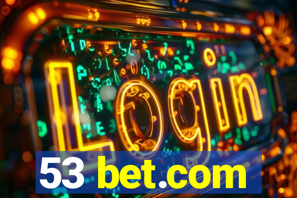 53 bet.com